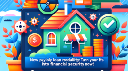 Nova Modalidade de Empréstimo Consignado: Transforme Seu FGTS em Segurança Financeira Agora Mesmo!