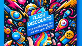 Descontos Relâmpago na Linha Samsung Galaxy: Atualize Seu Smartphone e Economize Até 29%!