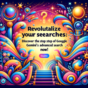 Revolucione Suas Pesquisas: Descubra o Passo a Passo da Busca Avançada do Google Gemini Agora!